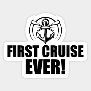 Cruise - First Cruise Ever ! Sticker